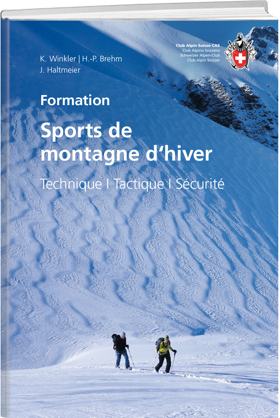 Kurt Winkler; Hans Peter Brehm; Jürg Haltmeier | Sports de montagne d’hiver - SAC-Shop