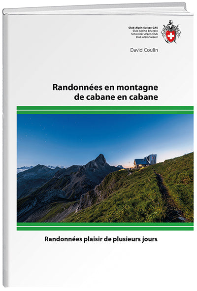 David Coulin: Randonnée en montagne de cabane en cabane - WEBER VERLAG