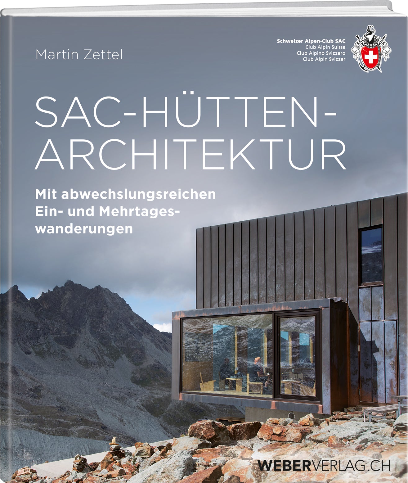 Martin Zettel | SAC-Hüttenarchitektur - SAC-Shop