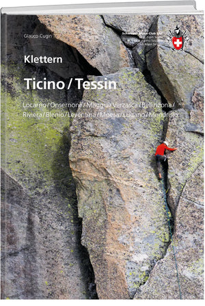 Glauco Cugini | Klettern Ticino / Tessin