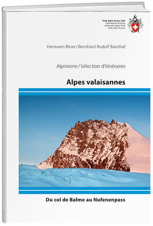 Hermann Biner / Bernhard Rudolf Banzhaf: Alpes valaisannes - WEBER VERLAG