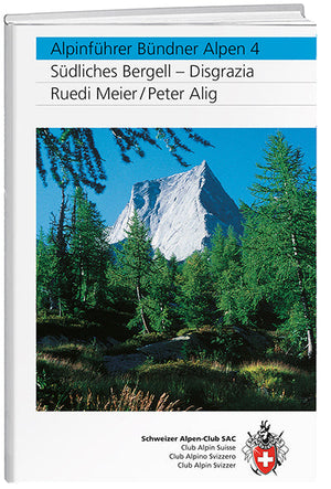 Ruedi Meier / Peter Alig: Bündner Alpen 4 - WEBER VERLAG