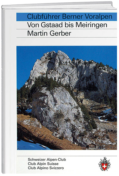 Martin Gerber: Berner Voralpen - WEBER VERLAG