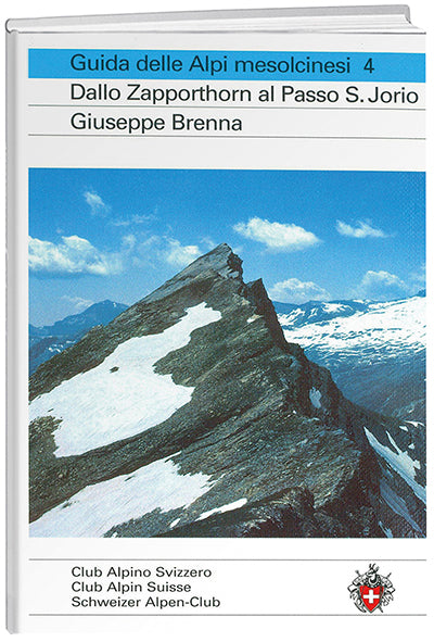 Giuseppe Brenna: Alpi Mesolcinesi 4 - WEBER VERLAG