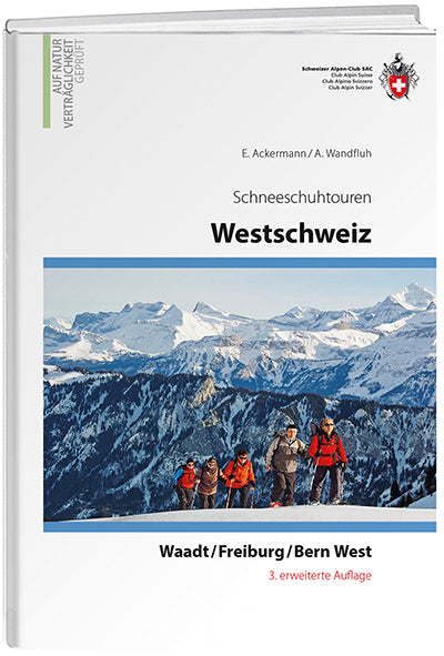 Ewald Ackermann / Albrecht Wandfluh: Westschweiz - WEBER VERLAG