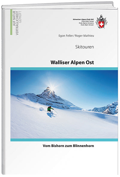 Egon Feller / Roger Mathieu: Walliser Alpen Ost - WEBER VERLAG